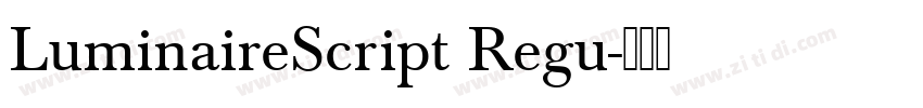 LuminaireScript Regu字体转换